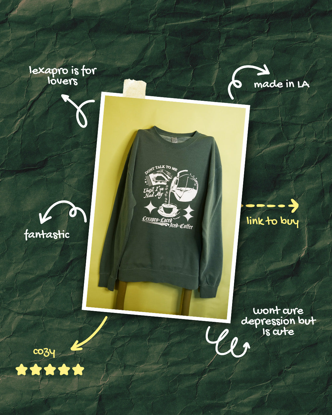 'Lexapro-Laced Iced Coffee' Sweater