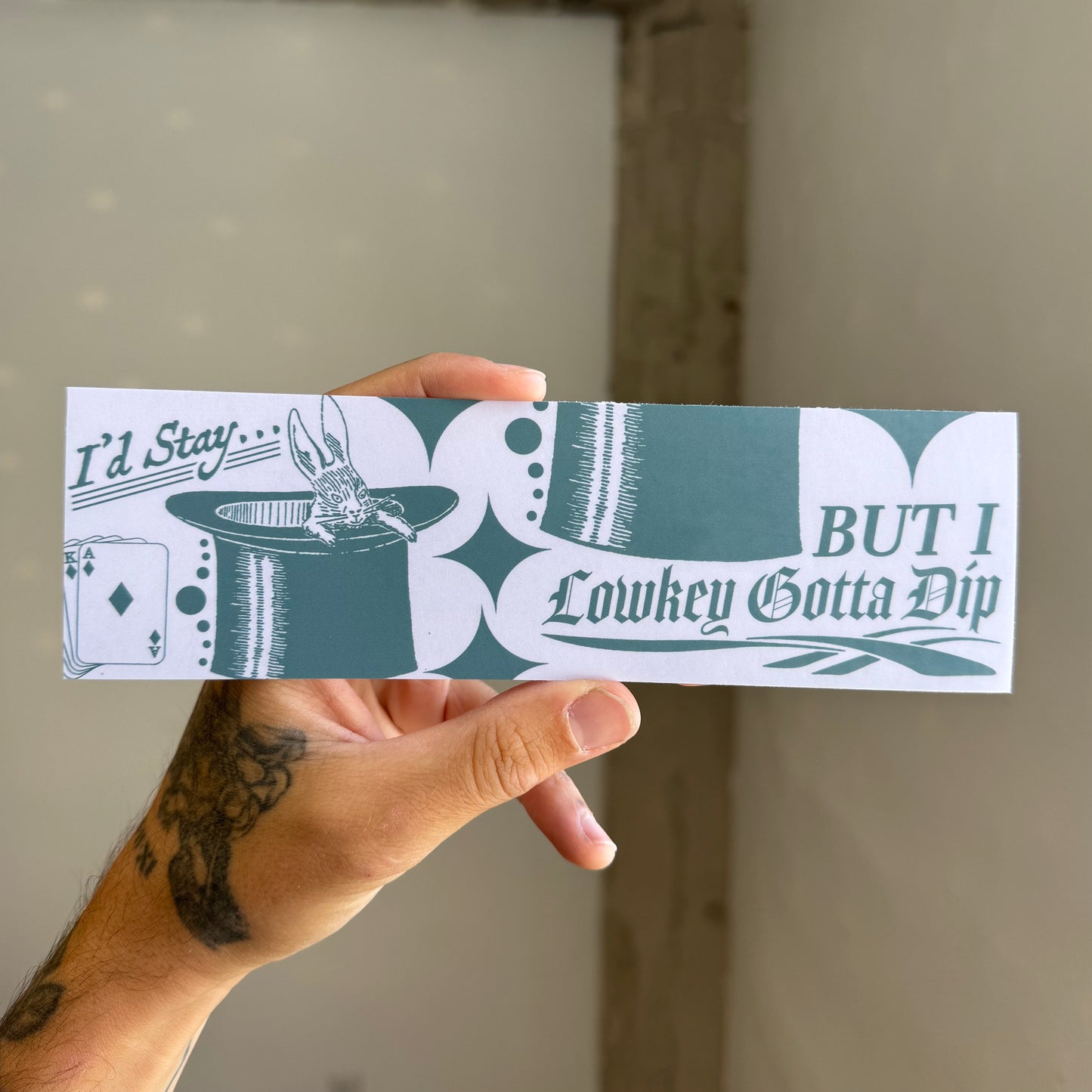 ‘Gotta Dip' Sticker