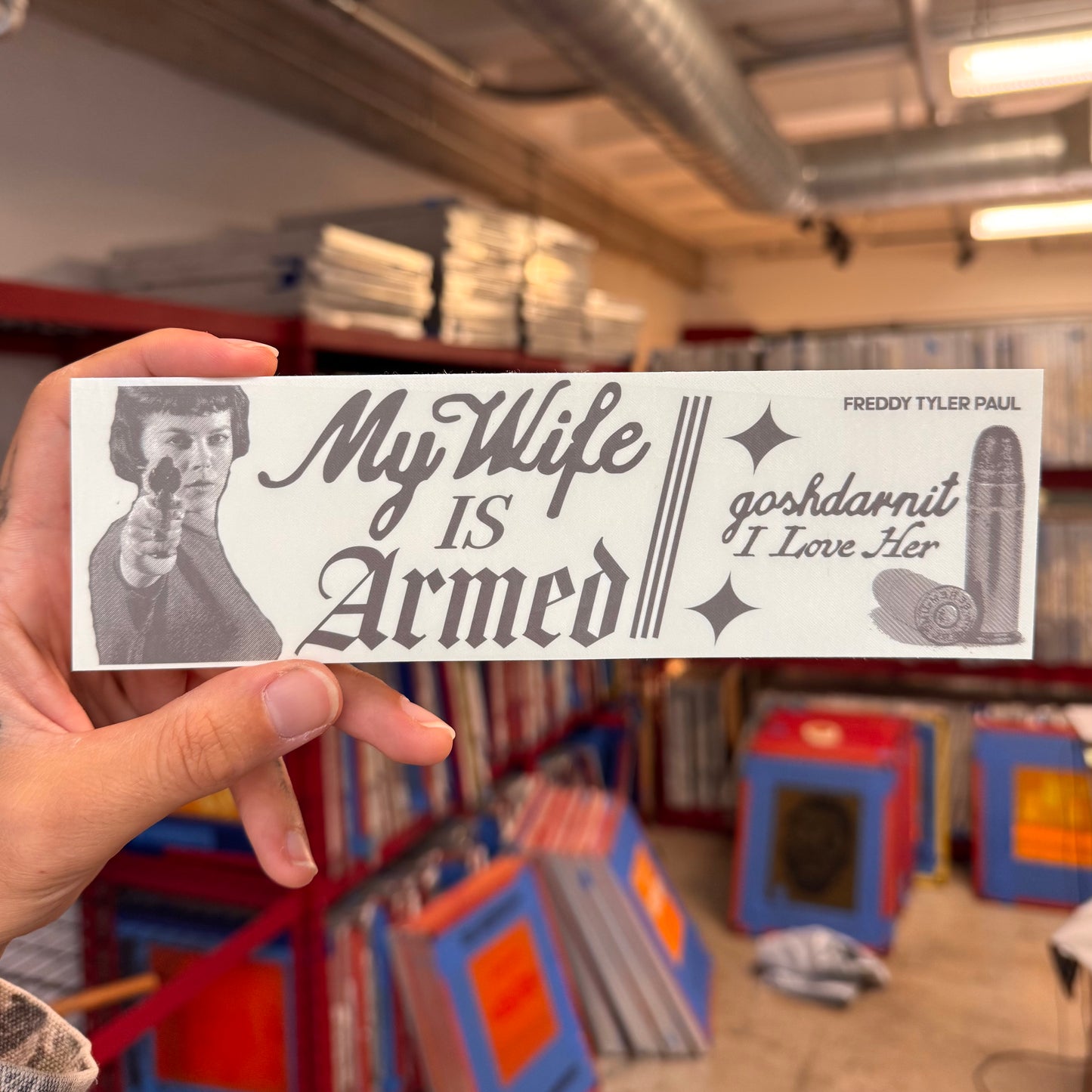 ‘My Wife is Armed' Bumper Sticker