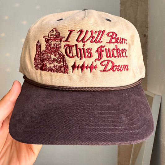 'Burn This Fucker Down’ Hat