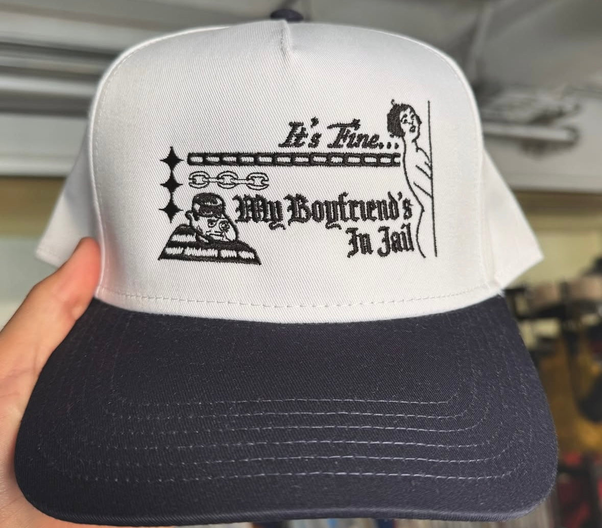 ‘My Boyfriend’s in Jail’ Hat