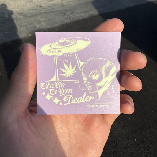 'Take Me To Your Dealer' Sticker
