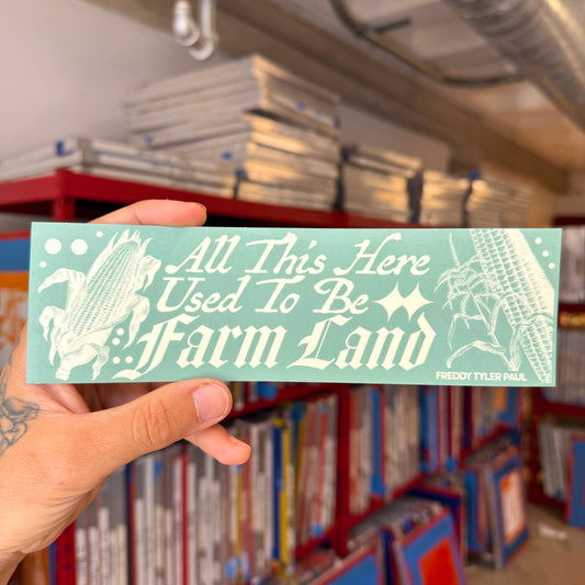 ‘Farm Land’ Bumper Sticker