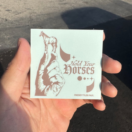 'Hold your Horses' Sticker