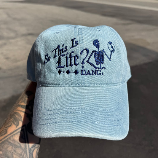 ‘So This Is Life?’ Hat