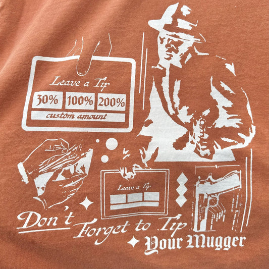 'Tip Your Mugger’ Top