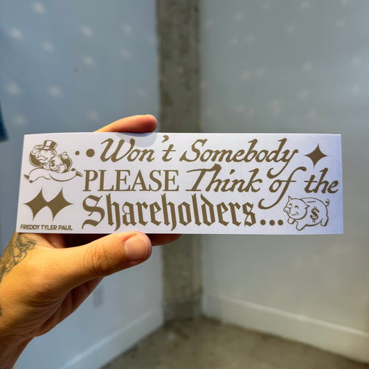 ‘Shareholders’ Bumper Sticker