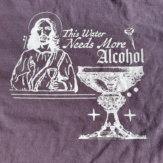 ‘Water Needs Alcohol’ Top
