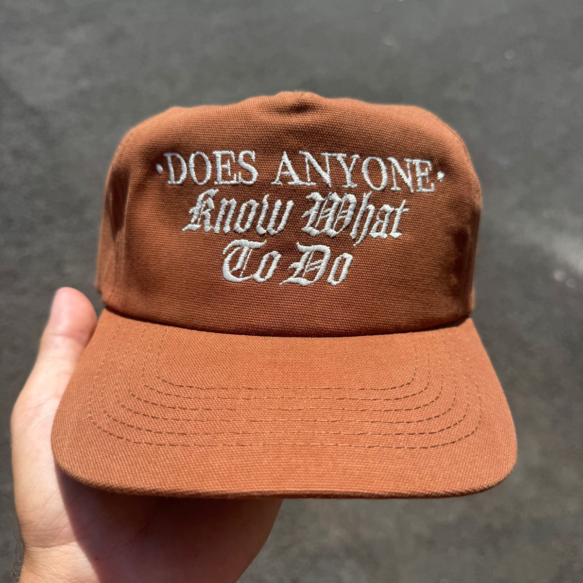 'Does Anyone Know What To Do’ Hat