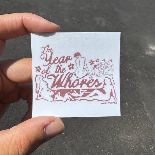 'Year of the Whores' Little Sticker