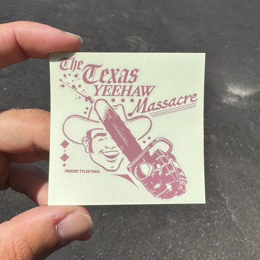 'Texas Yeehaw Massacre' Little Sticker