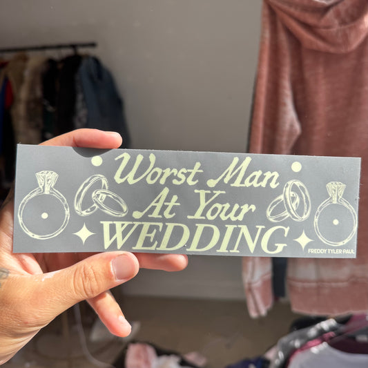 ‘Worst Man' Bumper Sticker