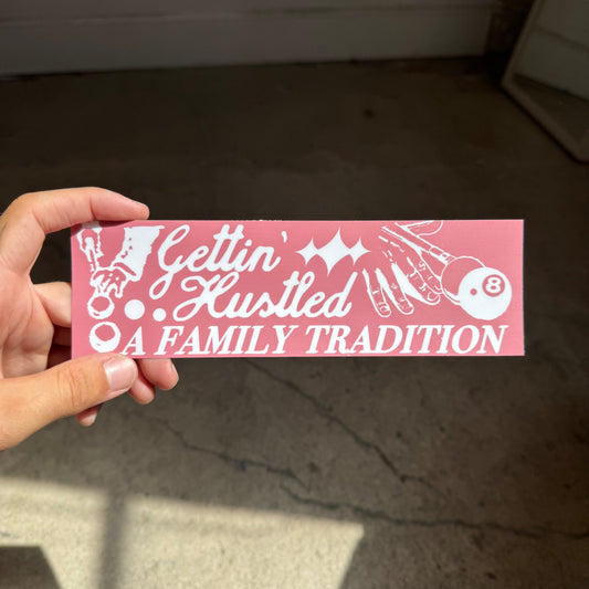 ‘Hustled’ Sticker