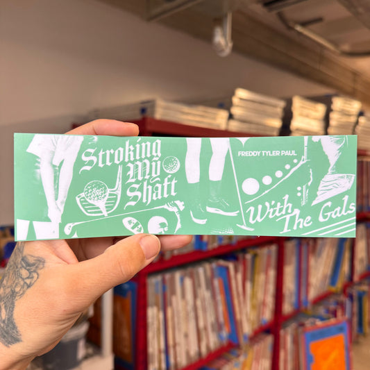 ‘Stroking with the Gals’ Bumper Sticker