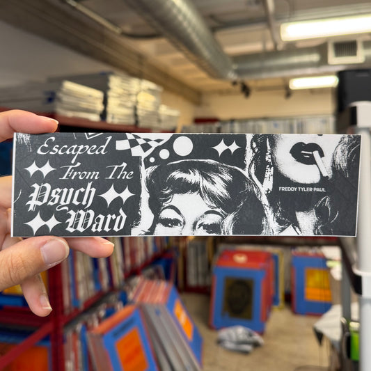 ‘Psych Ward’ Bumper Sticker