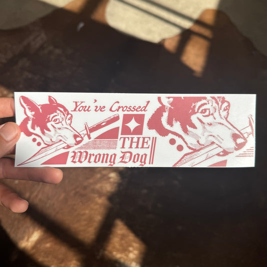 ‘Wrong Dog’ Sticker