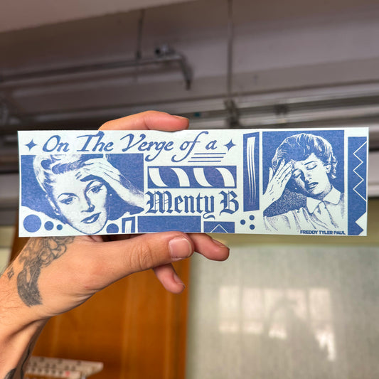 'Menty B' Bumper Sticker