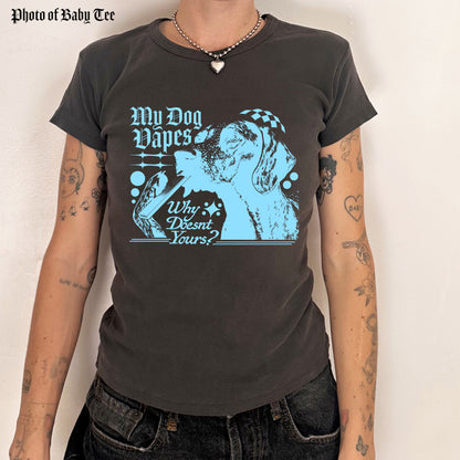 'My Dog Vapes’ Top