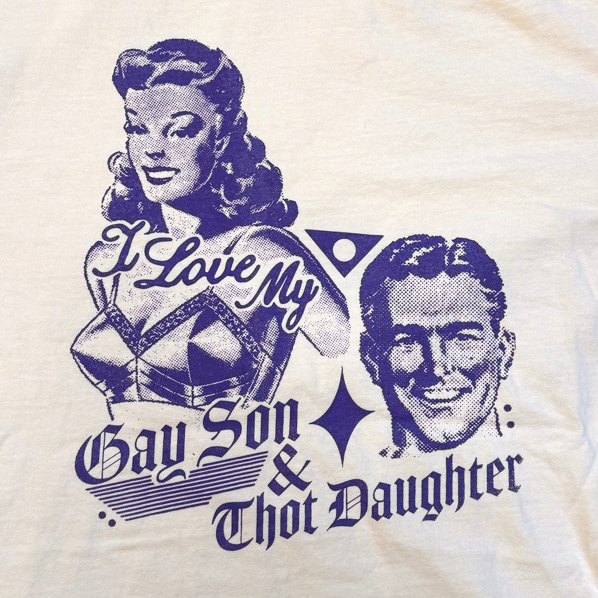 Vintage-style graphic with a woman and man, text 'I Love My Gay Son & Thot Daughter' on a beige background.